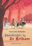 Vivian den Hollander - De Roskam - Paardrijden bij de Roskam