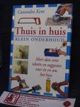 Kent, Cassandra - Thuis in huis - Klein onderhoud