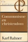 Rahner, Karl - Communisme en christendom. Materiaal voor onderlinge confrontatie en dialoog