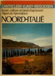 Fritz Baumgart 141168, L. Torenbeek - Cantecleer Kunst-Reisgidsen: Noord-Italië kunst, cultuur en landschap tussen Alpen en Apennijnen