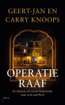 Geert-Jan Knoops, Carry Knoops - Operatie Raaf De dubieuze rol van de Nederlandse staat in de zaak-Poch