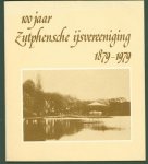n.n. - 100 jaar Zutphensche ijsvereeniging 1879 - 1979