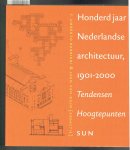 Barbieri, S. Umberto & Duin, Lieke van - 100 jaar Nederlandse architectuur 1901-2000 / tendensen, hoogtepunten