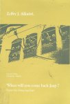 zeffry j. alkatiri - when will you come back jaap?