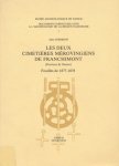 Dierkens, Alain - Les deux cimetières mérovingiens de Franchimont (Province de Namur). Fouilles de 1877-1878