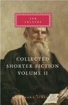 Leo Tolstoy - Collected Shorter Fiction Volume Two