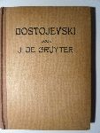 Gruyter, J. de - Dostojevski en het maatschappelijk leven