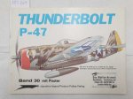 Stafford, Gene B.: - Thunderbolt P-47 (Aircraft Band 30) :