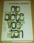 Leiker,Sjoerd - Op blote voeten