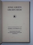 Kettmann, George jr. - Jong groen om den helm