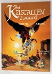 Goupil / Crisse - Het Kristallen zwaard :4. De schreeuw van de Groes