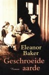 Baker, Eleanor - Geschroeide aarde