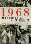 Tariq Ali - 1968, Marching in the Streets