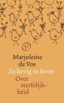 Marjoleine de Vos - 2024 Zo Hevig In Leven