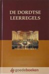  - De Dordtse Leerregels *nieuw*