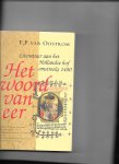 Oostrom - Woord van eer literatuur hollandse hof / druk 1
