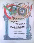 Tuinhout, Friedrich: - Deutschlands und Hollands Willkomm an Paul Krüger, Präsidenten von Transvaal Alliirten vom Oranje-Frijstaat. Lied im Volkston. Dichtung von Ernst von Wildenburch. 2te Auflage
