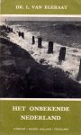 Egeraat, Dr. L. van - Het onbekende Nederland, deel 3, Utrecht / Noord-Holland / Friesland