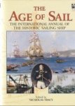 Tracy, N - The Age of Sail volume 1, 2002/2003 The International Annual of the Historic Sailing Ship
