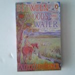 Leighfermor, Patrick - Between the Woods and the Water