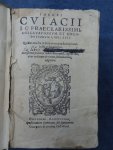 Cuacii, Iacobi. ( Jacques Cujas ). - I.C. Praeclarissimi. Observatioum et emendationum libri XVII. Quibus multa in Iuri corrupta & non intellecta restituuntur.
