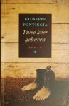 Pontiggia, Giuseppe - Twee keer geboren