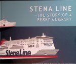 Brogren, Klas & Anders Bergenek & Rickard Sahlsten - Stena Line: the Story of a Ferry Company