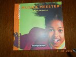 Lei, R. van der - Muziek meester!  / handboek voor het muziekonderwijs op de basisschool