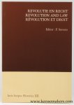 Stevens, F. (ed.). - Revolutie en recht. Revolution and law. Révolution et droit. Handelingen van het Colloquium, gehouden in het Paleis der Academien te Brussel op 18 november 1994.