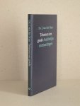 Haar, Ds. J. van der - Tekenen ten goede. Ambtelijke ontmoetingen.