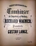 Wagner, Richard: - Wolfram`s Lied "Dir hohe Libe töne"  (Tannhäuser)... Für das Pianoforte übertragen von Gustav Lange. Op. 231