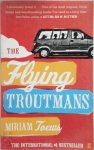 M. Toews 72443 - The Flying Troutmans