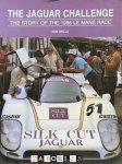 Ken Wells - The Jaguar Challenge. The story of the 1986 Le Mans Race