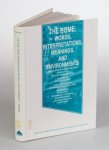 David N. Benjamin (ed.); David Stea; Eje Arén and others - The Home: Words, Interpretations, Meanings, and Environments.