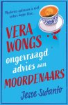 Jesse Sutanto - (1) Vera Wongs Ongevraagd Advies Aan Moordenaars