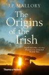 J.P. Mallory - The Origins of the Irish