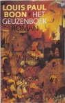 Louis Paul Boon 10791 - Het geuzenboek Roman