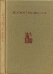 Hagen, Louis Edmund .. De bewerker Jules Timmermans - Ik vocht om Arnhem. Dagboek van een zweefvliegtuig-piloot
