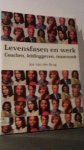 Brug, J. van der - Levensfasen en werk. Coachen, leidinggeven, teamwork.