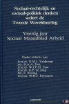 VELDKAMP, G. / e.a. - Sociaal-rechtelijk en sociaal-politiek denken sedert de Tweede Wereldoorlog. Veertig jaar Sociaal Maandblad Arbeid VELDKAMP, G. / e.a. - Sociaal-rechtelijk en sociaal-politiek denken sedert de Tweede Wereldoorlog. Veertig jaar Sociaal Maandblad Arbeid