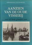 MARTENS, ROB / WESTRA, LIEUWE - Glorie van de oude binnenvaart.met de beste groeten van.