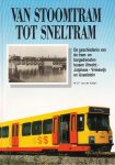Kuijlen,  W.J.F.v/d - Van stoomtram tot sneltram De geschiedenis van de tram-en bargediensten tussen Utrecht - Jutphaas - Vreeswijk en IJsselstein
