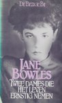 Bowles, Jane - Twee dames die het leven ernstig nemen