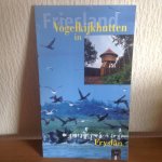  - Vogelkijkhutten in Friesland / Fryslan / druk 1