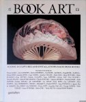 Antaya, Christine & Paul Sloman - Book Art: Iconic Sculptures and Installations Made from Books Antaya, Christine & Paul Sloman - Book Art: Iconic Sculptures and Installations Made from Books