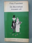 Francken, Fritz - De Bonnefoys trouwen uit.