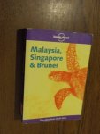 Rowthorn, Chris ea. - Malaysia, Singapore & Brunei. Lonely Planet (8th edition)