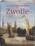 J. ten Hove - Geschiedenis Van Zwolle