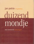 Petrie, Jan /   Ada Breedveld - Duizend mondje - 24 gedichten van Jan Petrie, tekeningen  Ada Breedveld