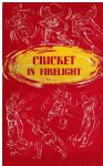 Binns, Richard - Cricket in Firelight